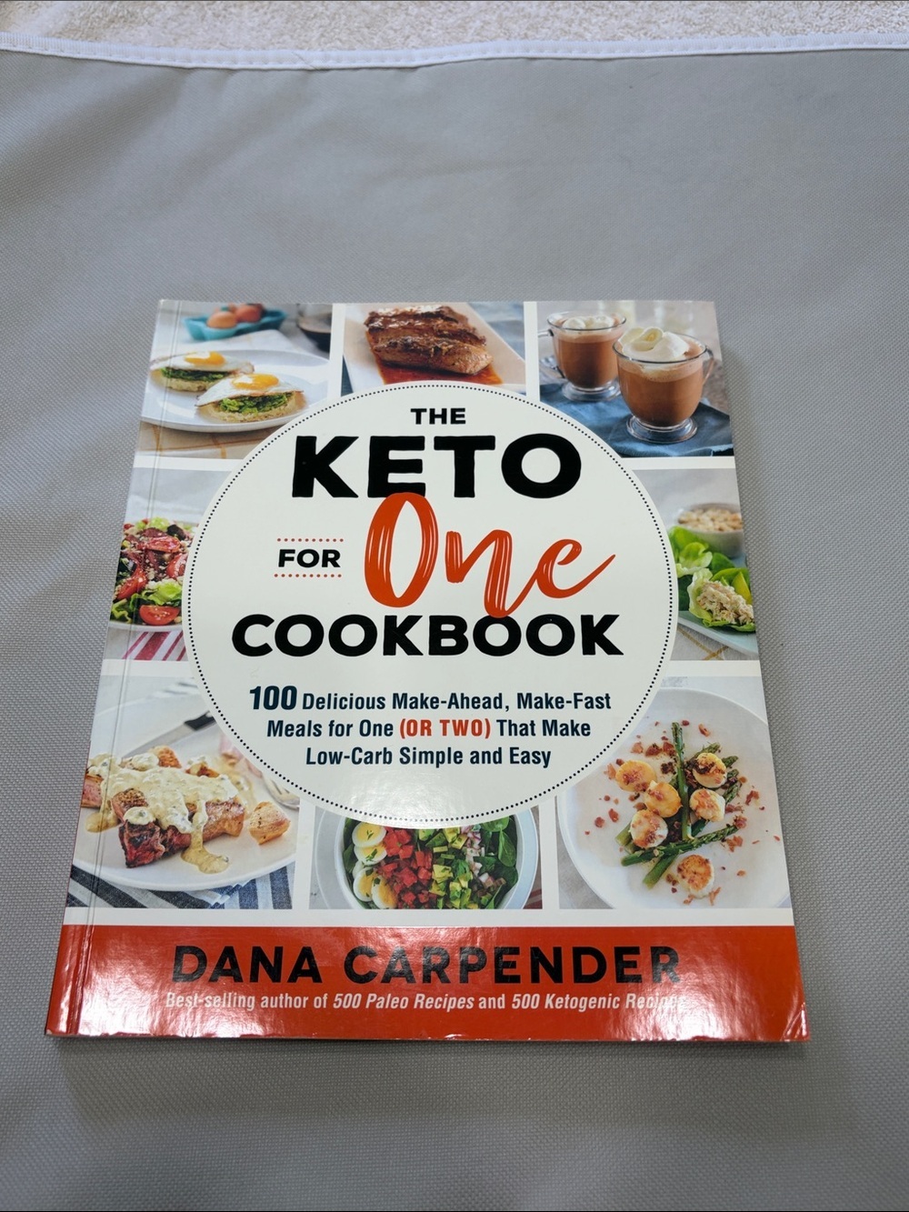 The Keto for One Cookbook by Dana Carpender